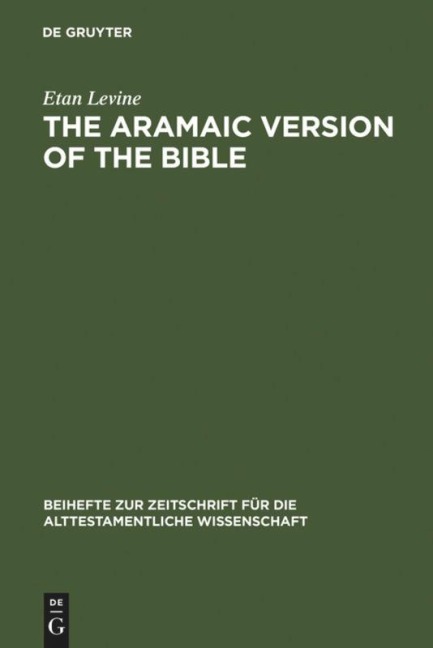 The Aramaic Version of the Bible: Contents and Context