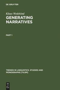 Generating Narratives: Interrelations of Knowledge, Text Variants, and Cushitic Focus Strategies