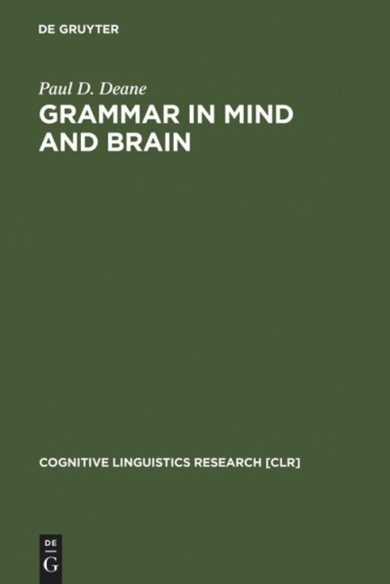 Grammar in Mind and Brain: Explorations in Cognitive Syntax