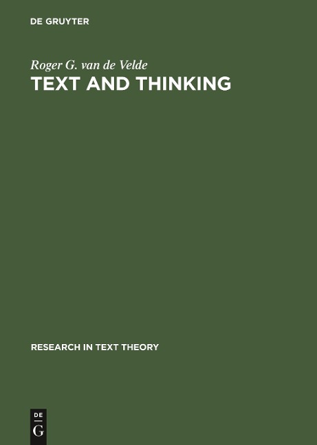 Text and Thinking: On Some Roles of Thinking in Text Interpretation