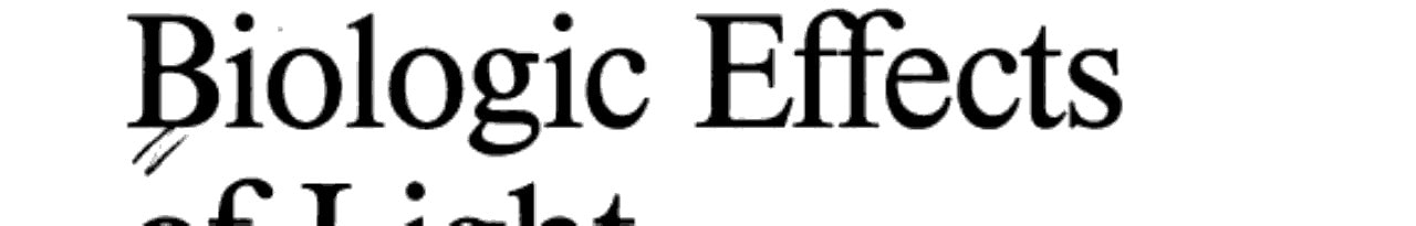 Biologic Effects of Light Proceedings of a Symposium, Atlanta, Georgia, USA, October 13-15, 1991