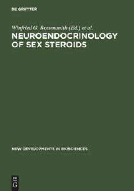 Neuroendocrinology of Sex Steroids Basic Knowledge and Clinical Implications