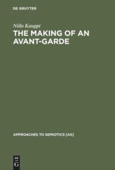 The Making of an Avant-Garde: Tel Quel