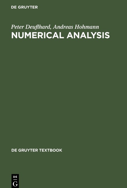 Numerical Analysis: A First Course in Scientific Computation