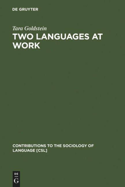 Two Languages at Work: Bilingual Life on the Production Floor
