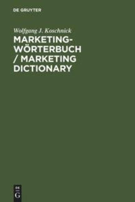 Marketing-Wörterbuch / Marketing Dictionary: Deutsch-Englisch, Englisch-Deutsch / German-English, English-German