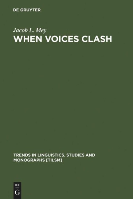 When Voices Clash: A Study in Literary Pragmatics