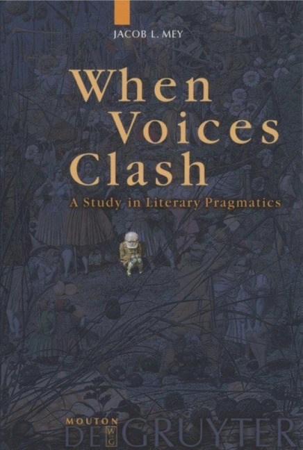 When Voices Clash: A Study in Literary Pragmatics