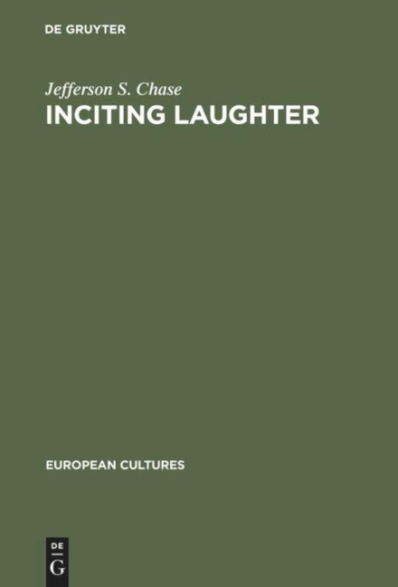 Inciting Laughter: The Development of Jewish Humor in 19th Century German Culture