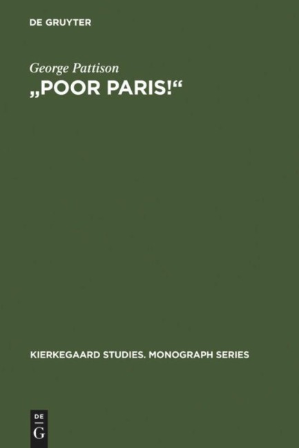 Poor Paris!: Kierkegaards Critique of the Spectacular City