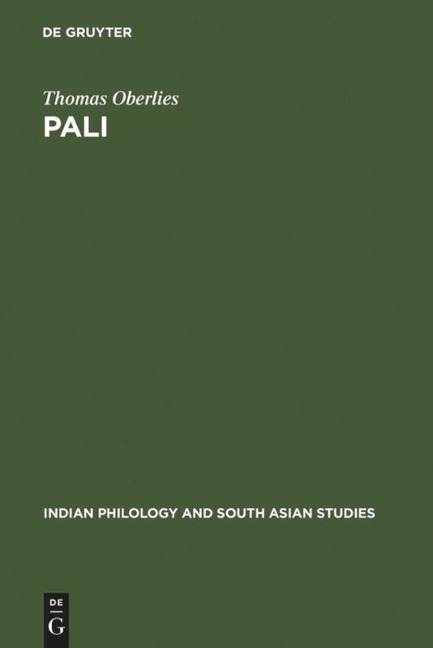 Pali: A Grammar of the Language of the Theravada Tipitaka. With a Concordance to Pischels Grammatik der Prakrit-Sprachen