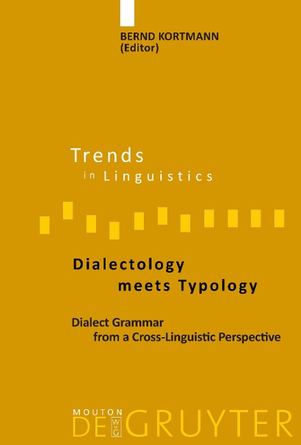 Dialectology meets Typology: Dialect Grammar from a Cross-Linguistic Perspective