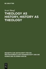 Theology as History, History as Theology: Paul in Ephesus in Acts 19