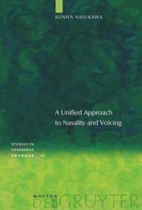 A Unified Approach to Nasality and Voicing