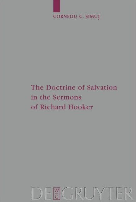 The Doctrine of Salvation in the Sermons of Richard Hooker