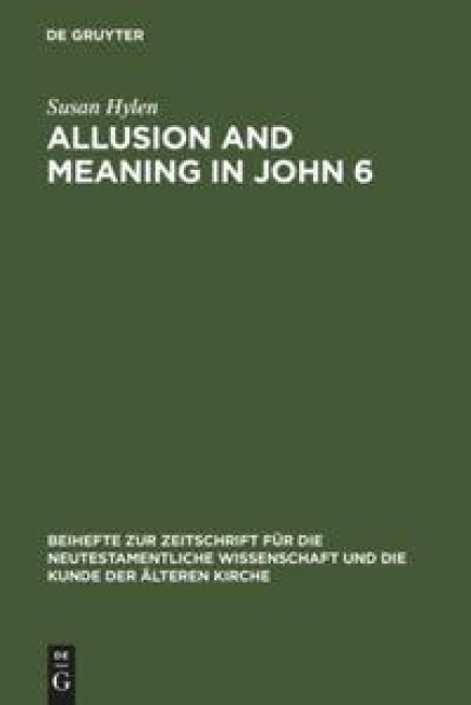 Allusion and Meaning in John 6