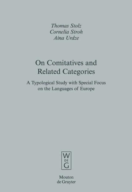 On Comitatives and Related Categories: A Typological Study with Special Focus on the Languages of Europe