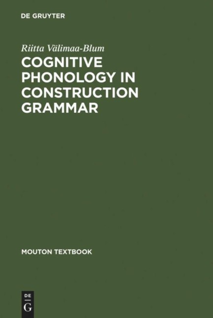 Cognitive Phonology in Construction Grammar: Analytic Tools for Students of English