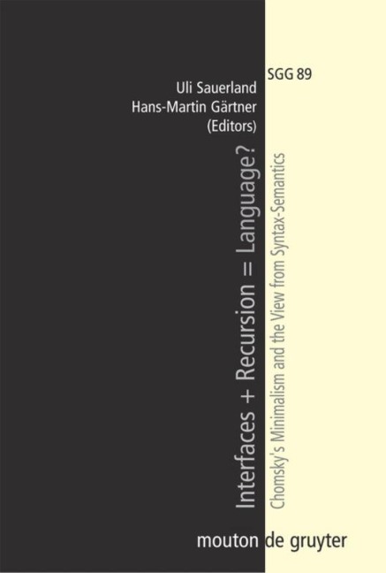 Interfaces + Recursion = Language?: Chomskys Minimalism and the View from Syntax-Semantics