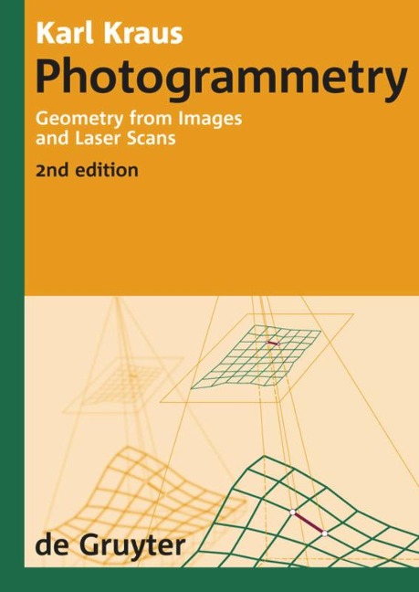 Photogrammetry: Geometry from Images and Laser Scans