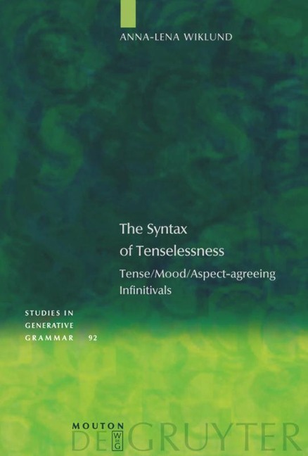 The Syntax of Tenselessness: Tense/Mood/Aspect-agreeing Infinitivals