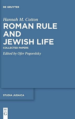 Roman Rule and Jewish Life Collected Papers