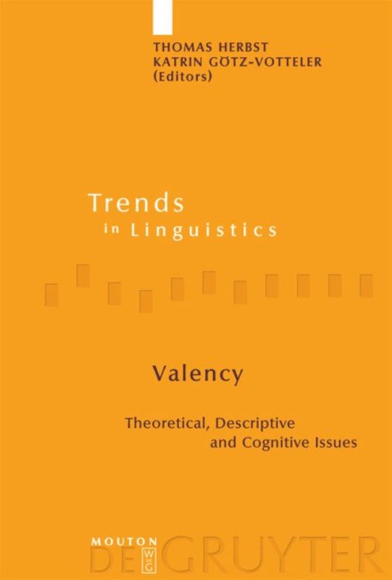 Valency: Theoretical, Descriptive and Cognitive Issues