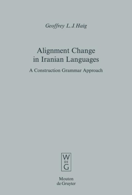Alignment Change in Iranian Languages: A Construction Grammar Approach