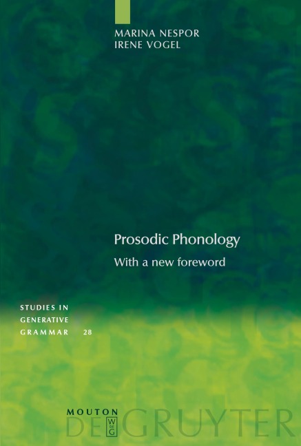 Prosodic Phonology: With a new foreword