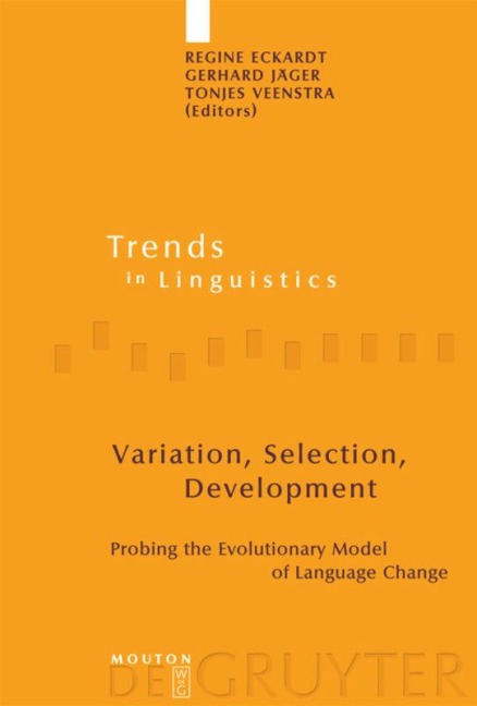 Variation, Selection, Development: Probing the Evolutionary Model of Language Change