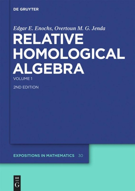 Relative Homological Algebra: Volume 1