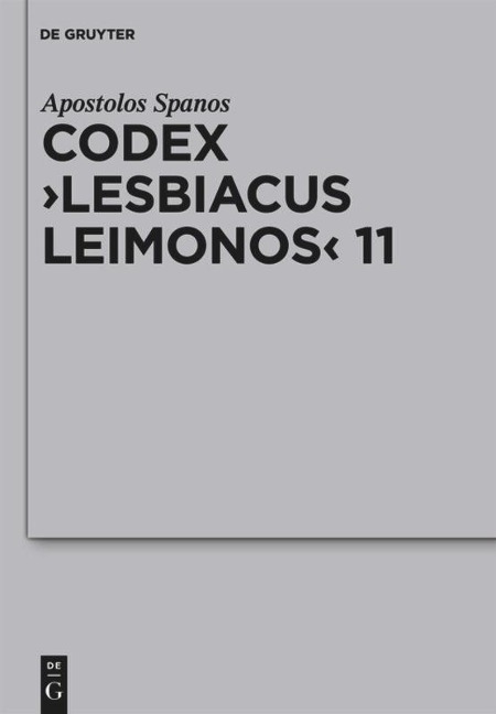 Codex Lesbiacus Leimonos 11: Annotated Critical Edition of an Unpublished Byzantine Menaion for June