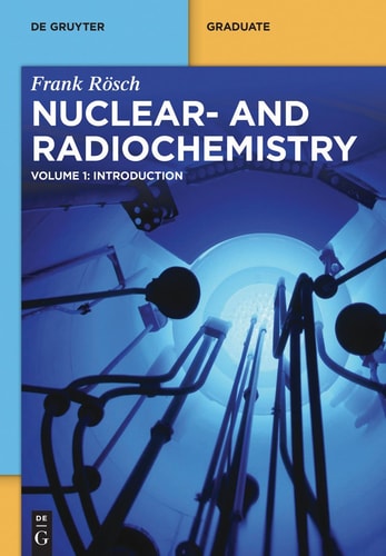 Nuclear- and Radiochemistry Introduction