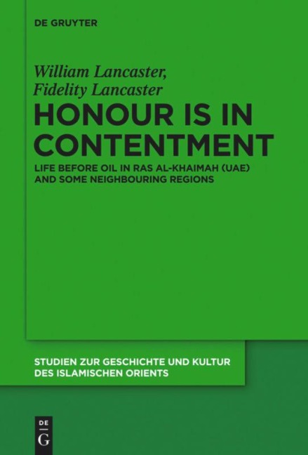 Honour Is in Contentment: Life Before Oil in Ras Al-Khaimah (UAE) and Some Neighbouring Regions