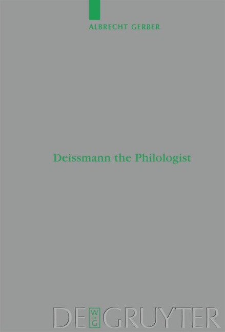 Deissmann the Philologist