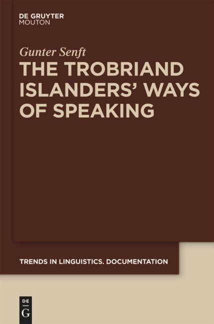 The Trobriand Islanders Ways of Speaking