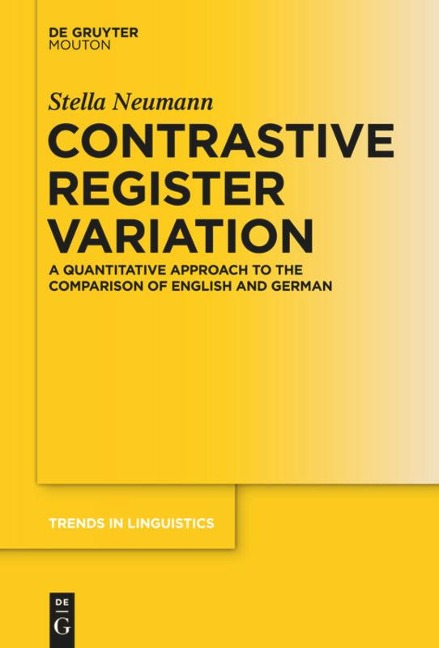 Contrastive Register Variation: A Quantitative Approach to the Comparison of English and German