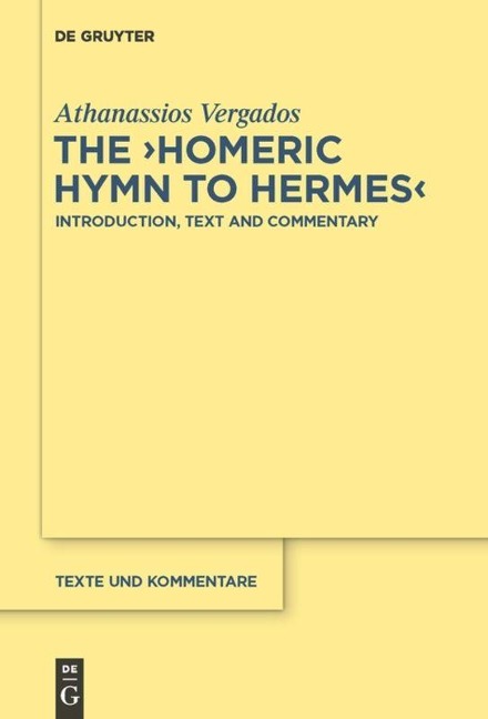 The Homeric Hymn to Hermes: Introduction, Text and Commentary
