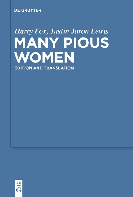 Many Pious Women: Edition and Translation