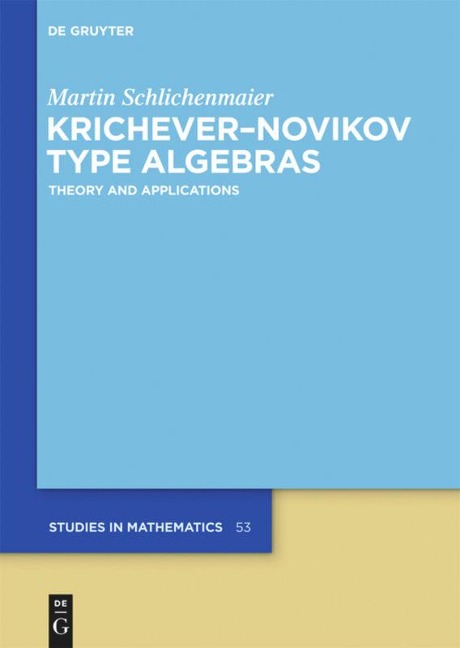 Krichever-Novikov Type Algebras: Theory and Applications