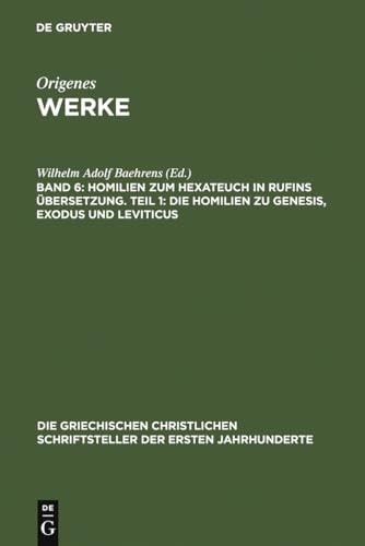 Die Homilien zu Genesis, Exodus und Leviticus
