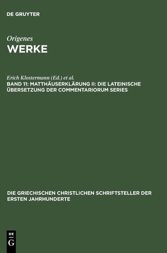 Matthäuserklärung II: Die Lateinische Übersetzung der Commentariorum Series