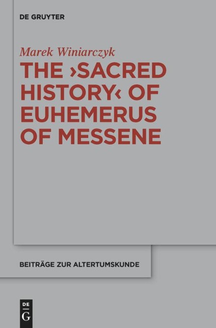 The Sacred History of Euhemerus of Messene