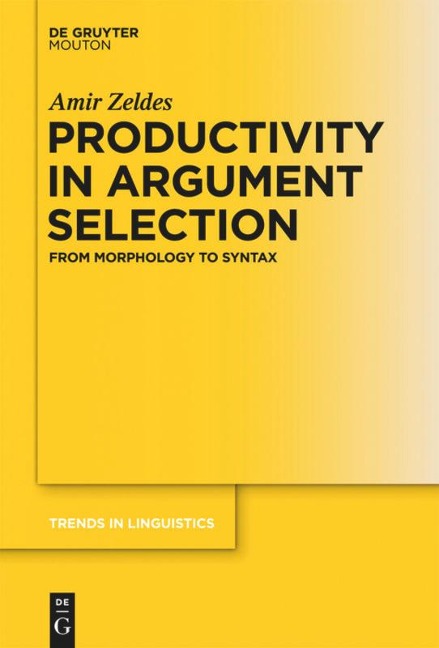 Productivity in Argument Selection: From Morphology to Syntax