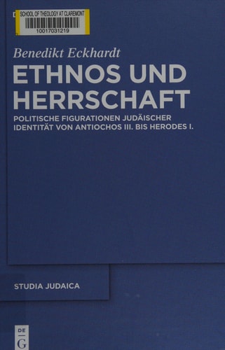 Ethnos und Herrschaft Politische Figurationen Judäischer Identität Von Antiochos III. Bis Herodes I.