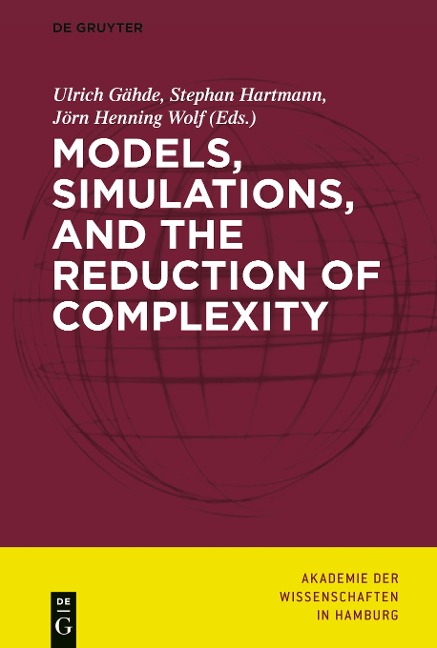 Models, Simulations, and the Reduction of Complexity
