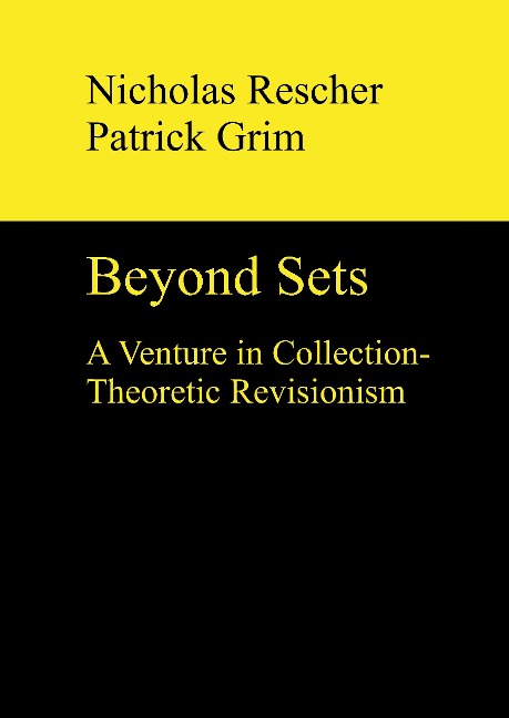 Beyond Sets: A Venture in Collection-Theoretic Revisionism