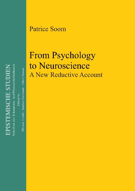 From Psychology to Neuroscience: A New Reductive Account