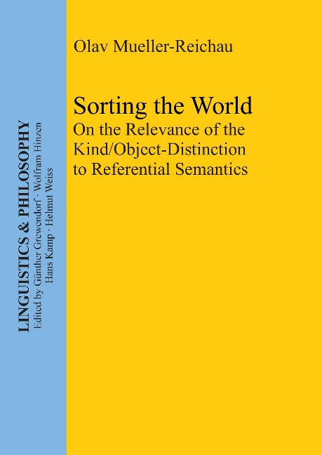 Sorting the World: On the Relevance of the Kind/Object-Distinction to Referential Semantics