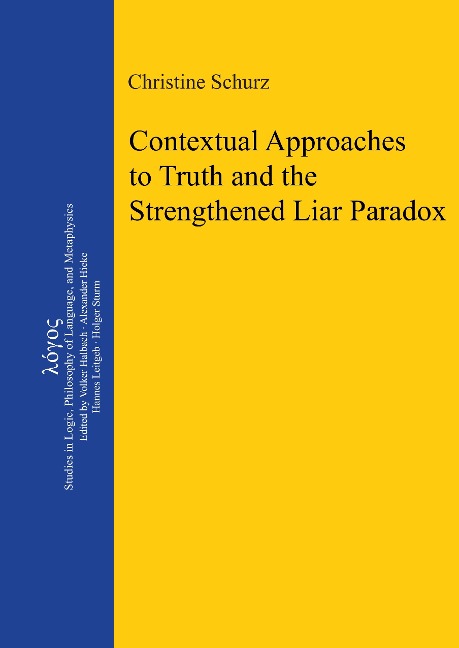 Contextual Approaches to Truth and the Strengthened Liar Paradox